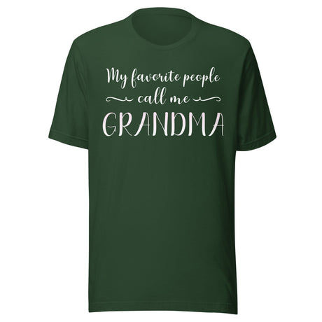 My Favorite People Call Me Grandma Shirt