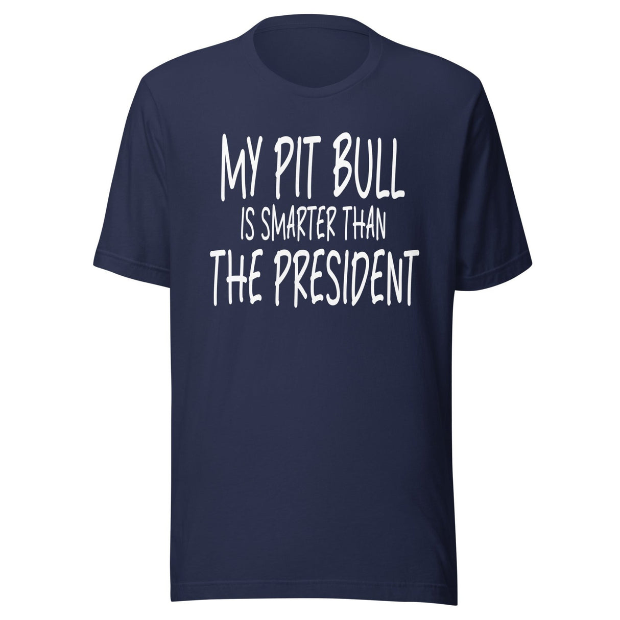 My Pit Bull Is Smarter Than The President Shirt