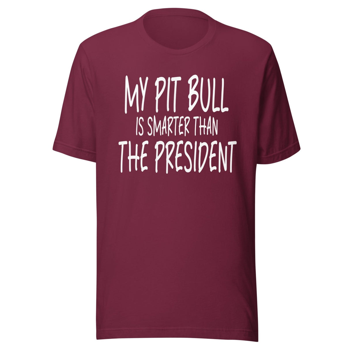 My Pit Bull Is Smarter Than The President Shirt