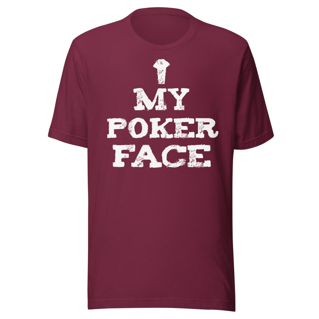 My Poker Face Shirt