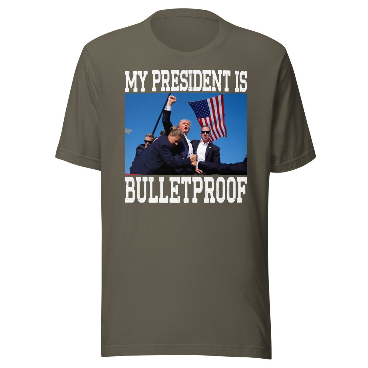 My President Is Bulletproof Trump Shirt