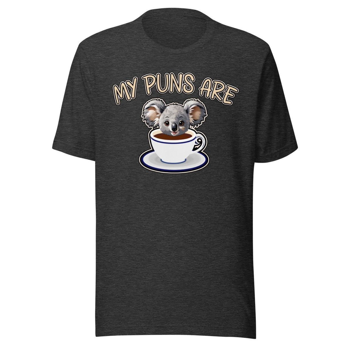 My Puns Are Koala Tea Shirt