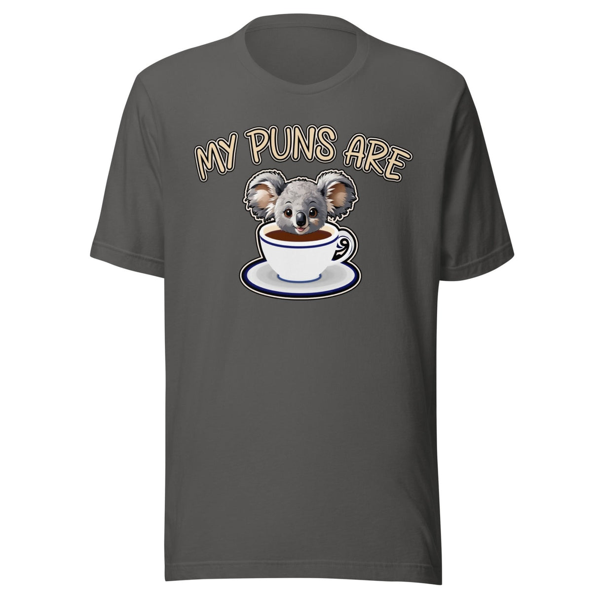 My Puns Are Koala Tea Shirt
