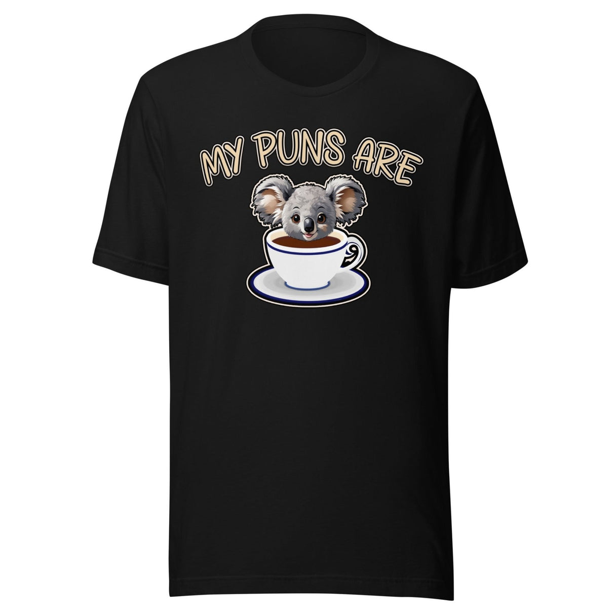 My Puns Are Koala Tea Shirt