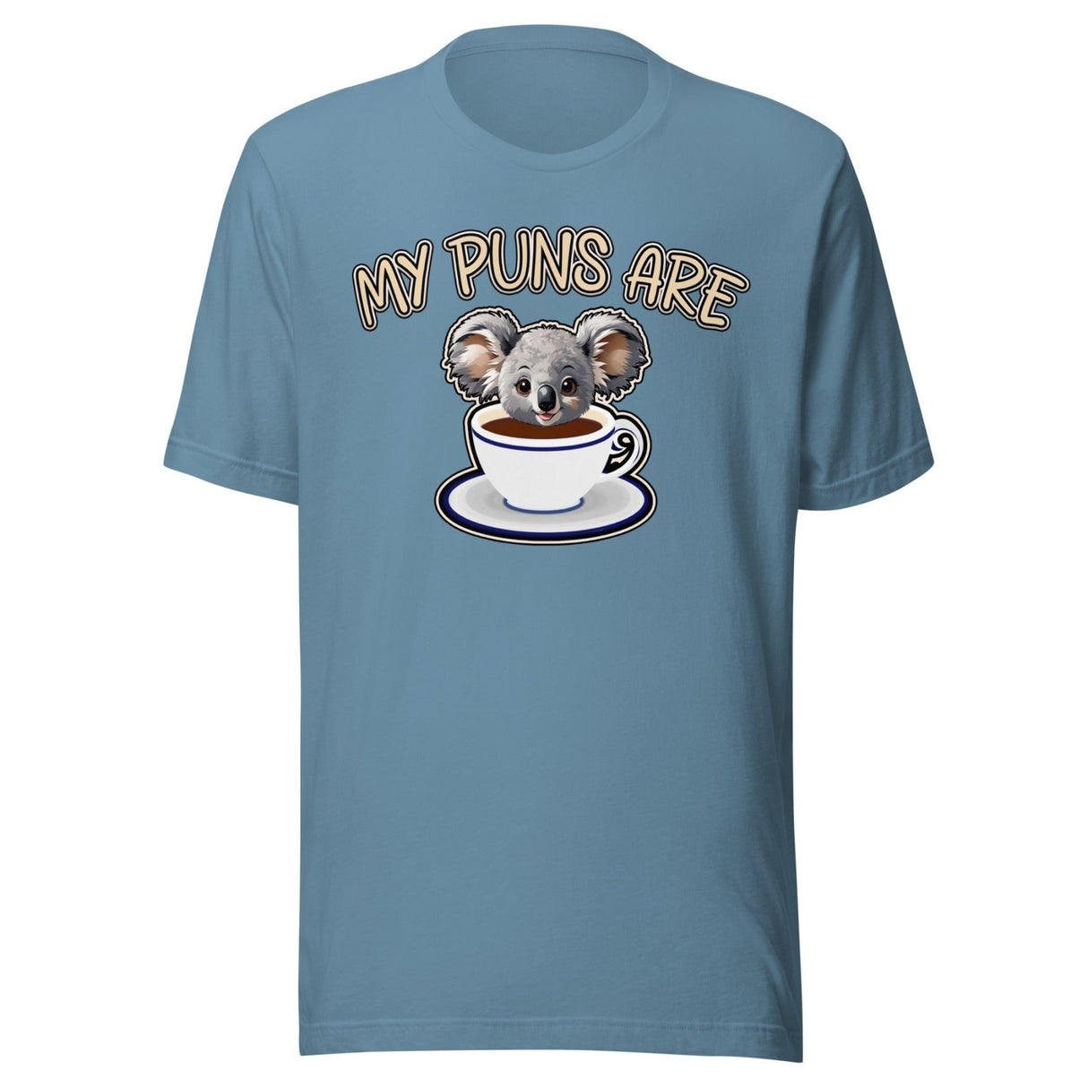 My Puns Are Koala Tea Shirt