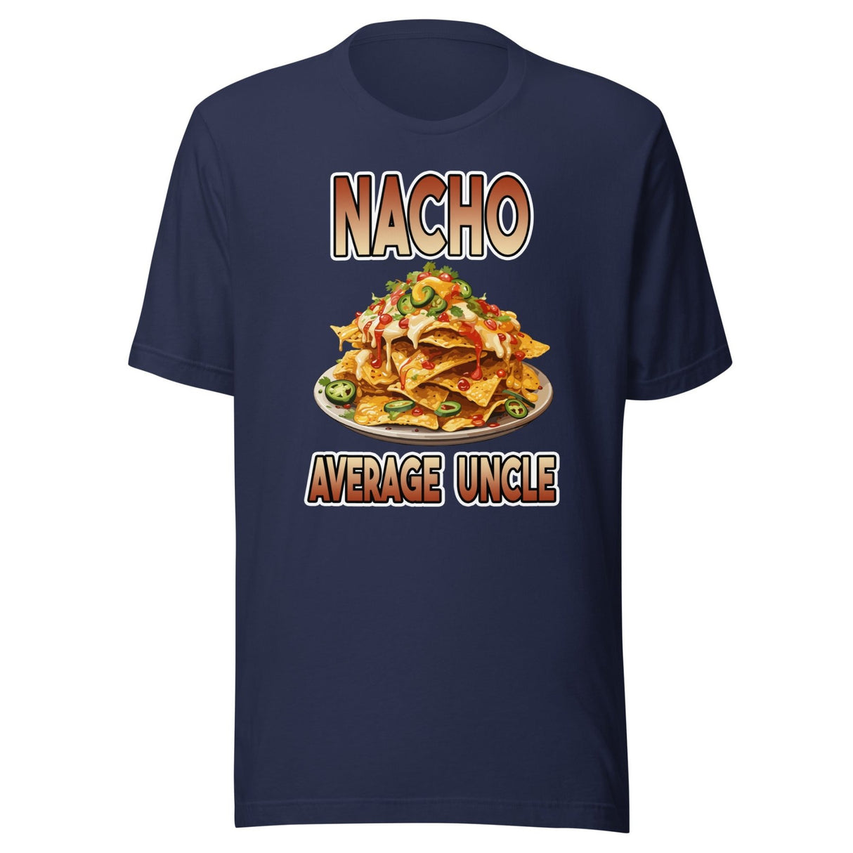 Nacho Average Uncle Shirt