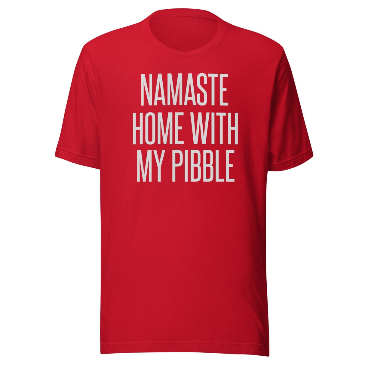 Namaste Home With My Pibble Shirt