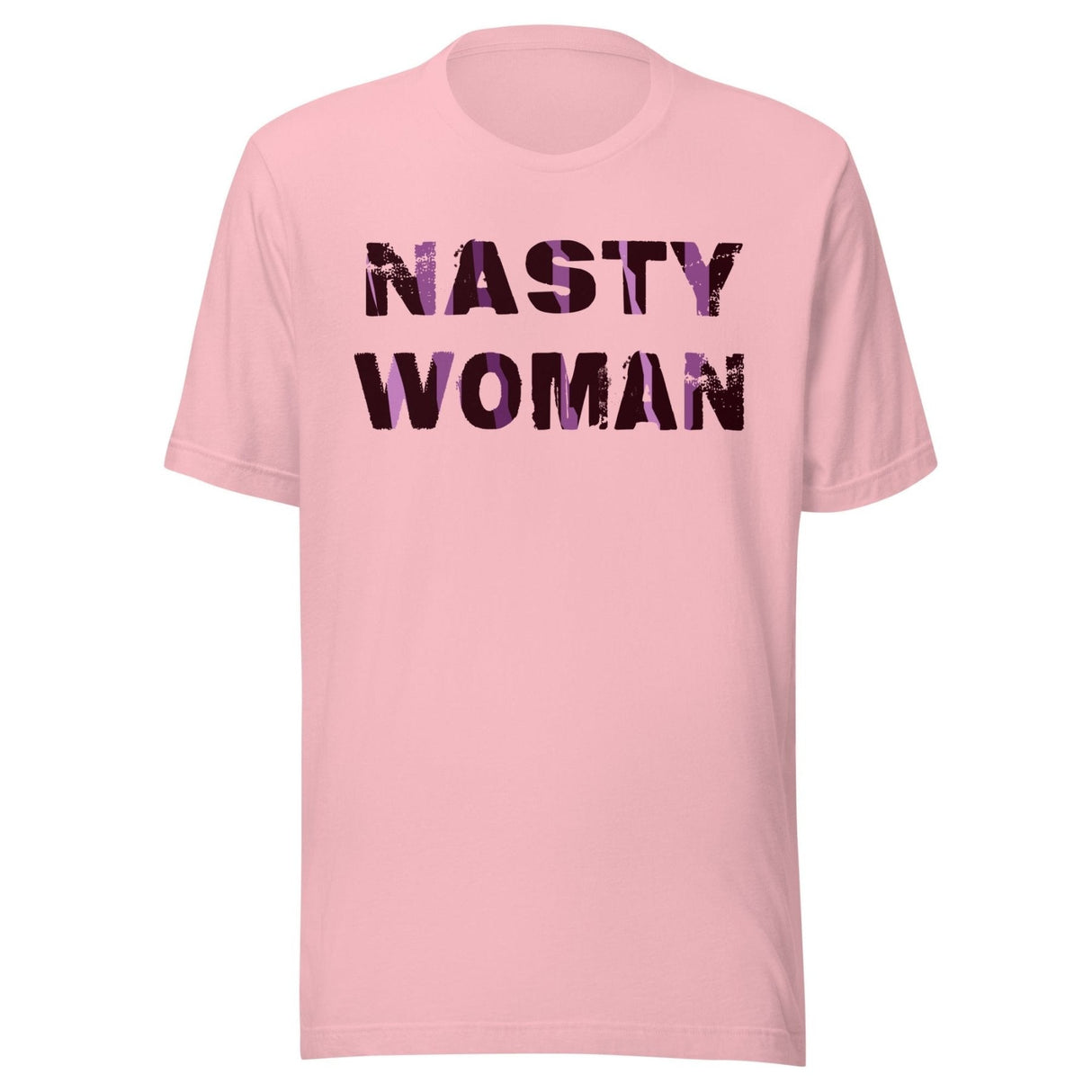 Nasty Woman Shirt