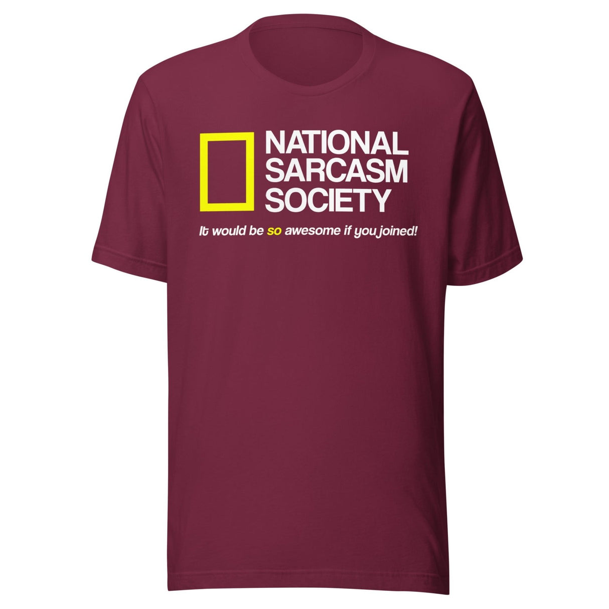 National Sarcasm Society Shirt