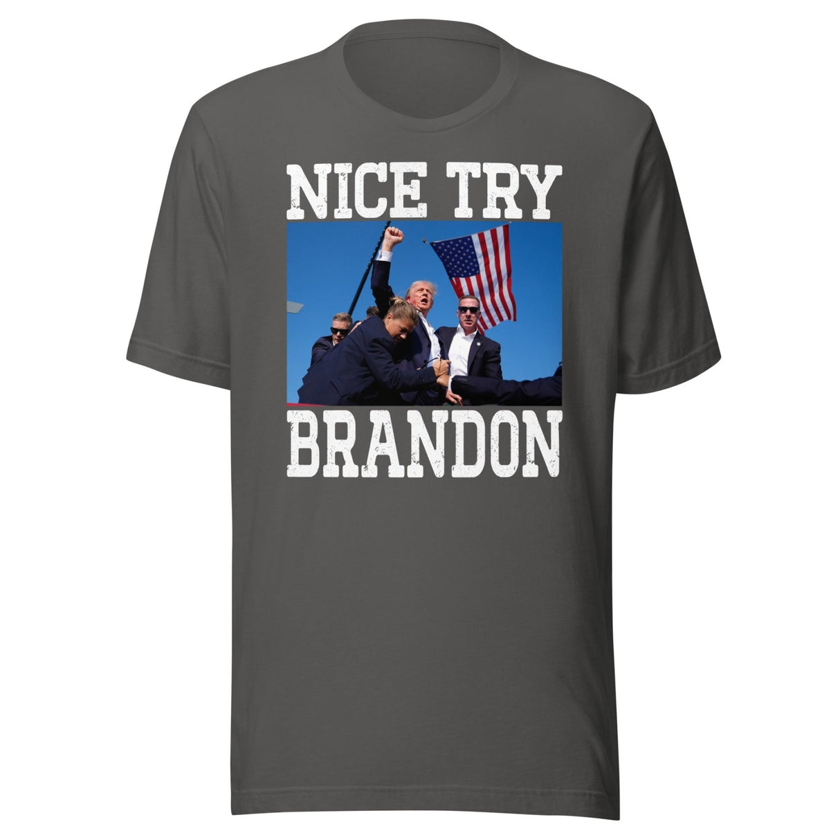 Nice Try Brandon Shirt