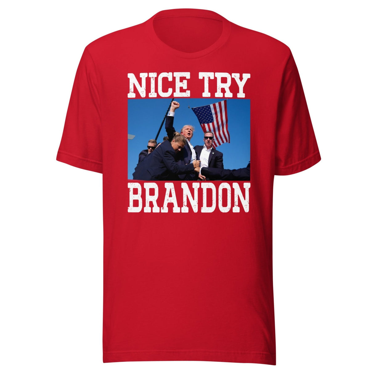 Nice Try Brandon Shirt