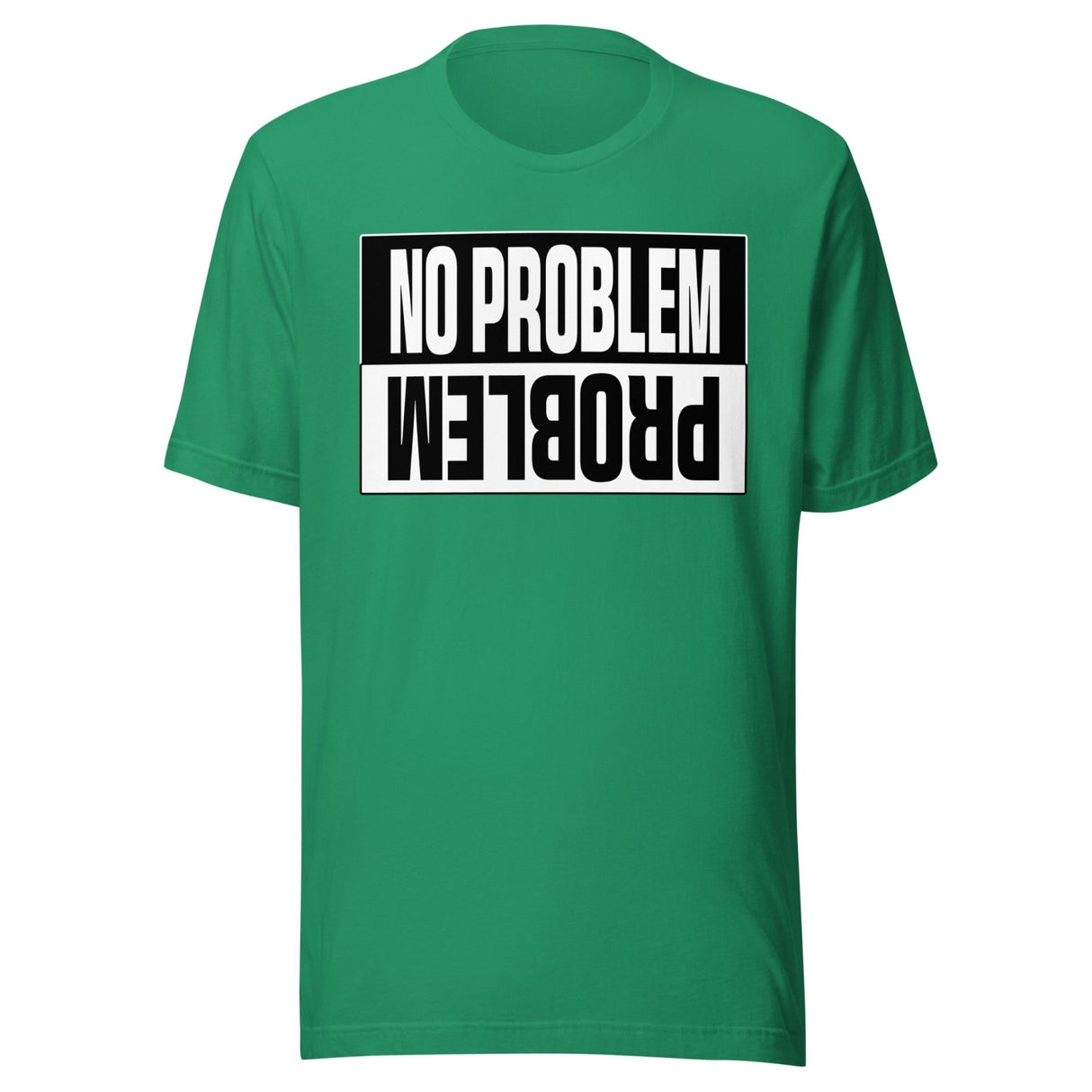 No Problem Shirt