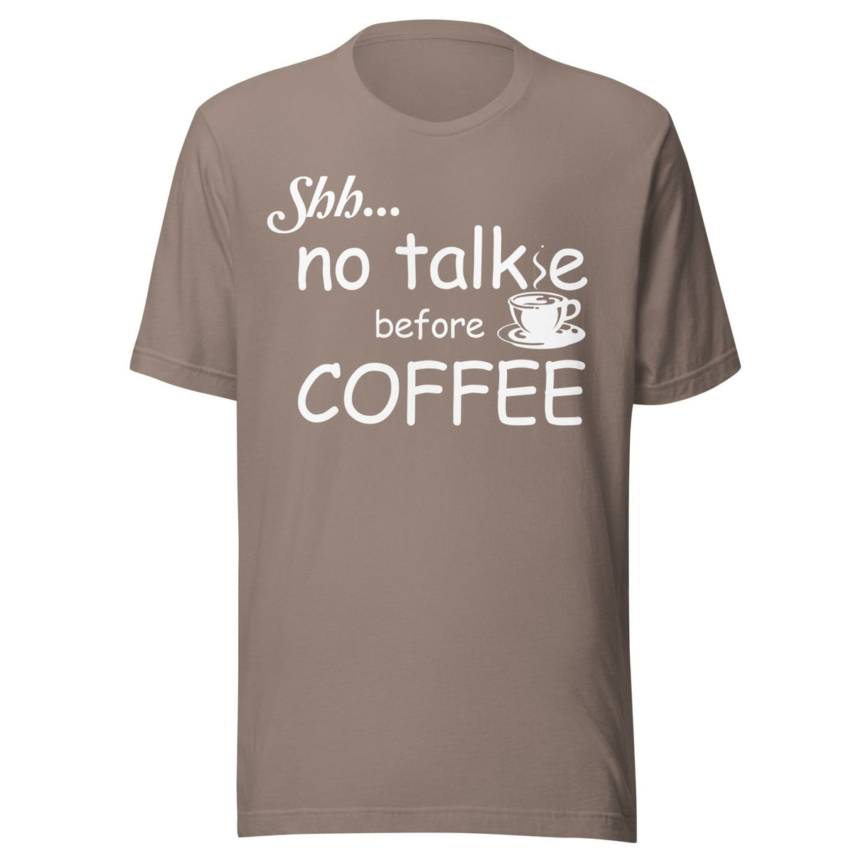 No Talkie Before Coffee Shirt