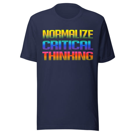 Normalize Critical Thinking Shirt