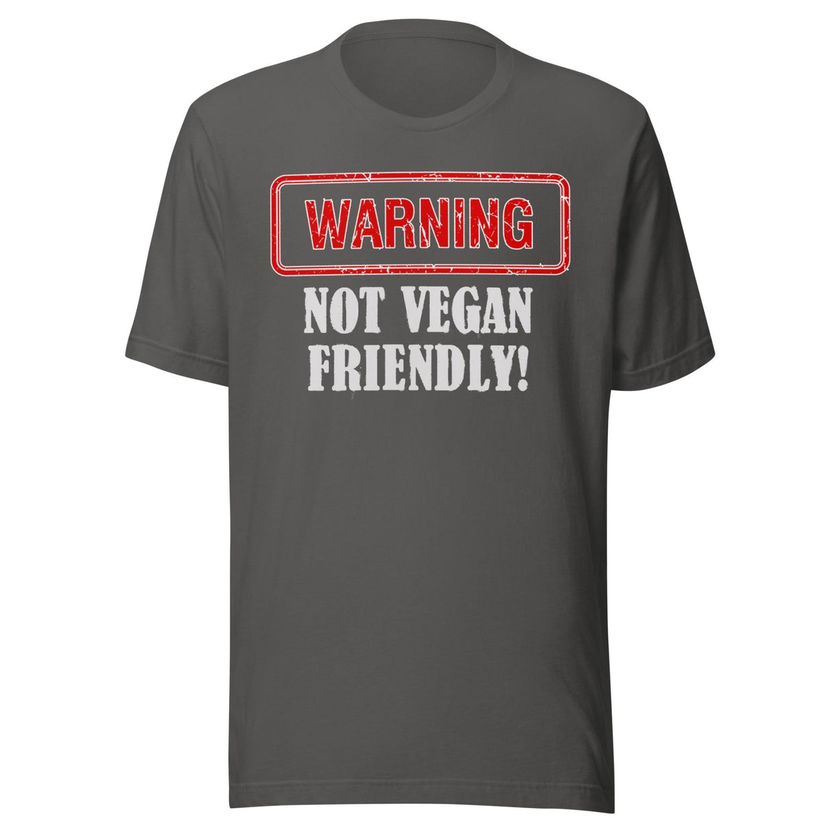 Not Vegan Friendly Shirt