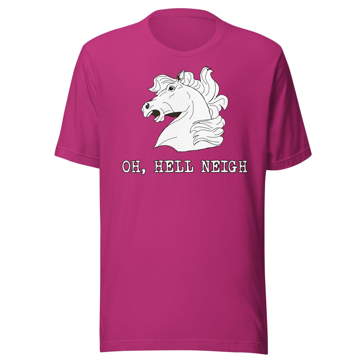Oh Hell Neigh Shirt