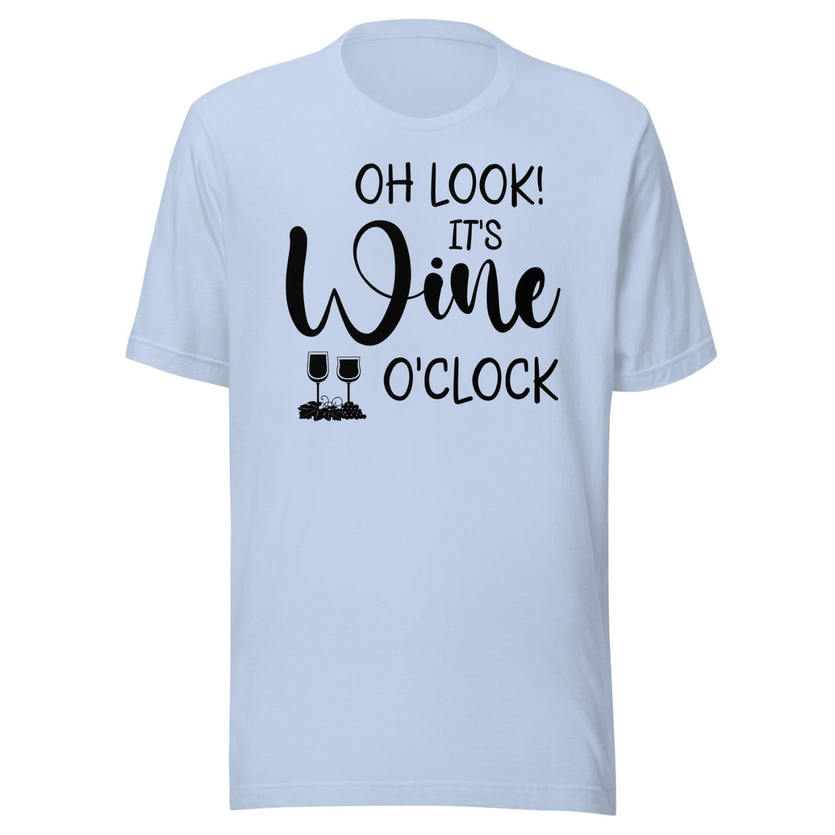 Oh Look It's Wine O'clock Shirt