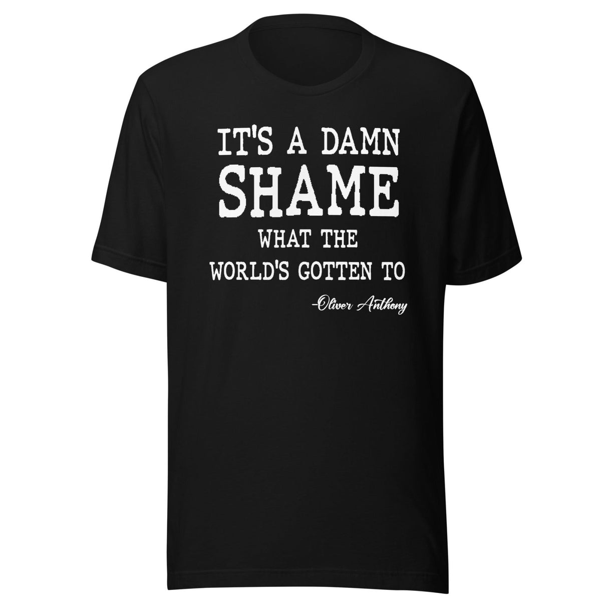 Oliver Anthony It's a Damn Shame Shirt