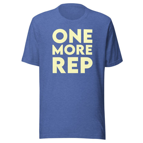 One More Rep Shirt