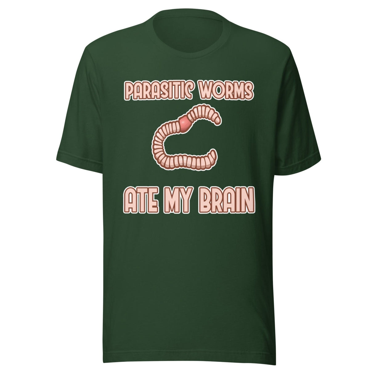 Parasitic Worms Ate My Brain Shirt