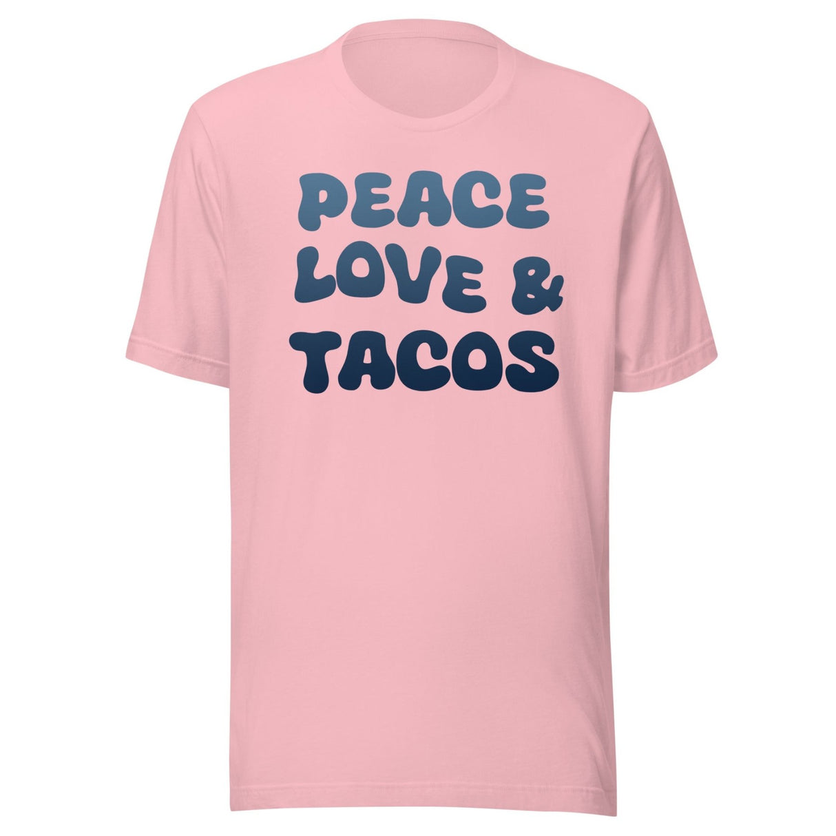 Peace Love and Tacos Shirt
