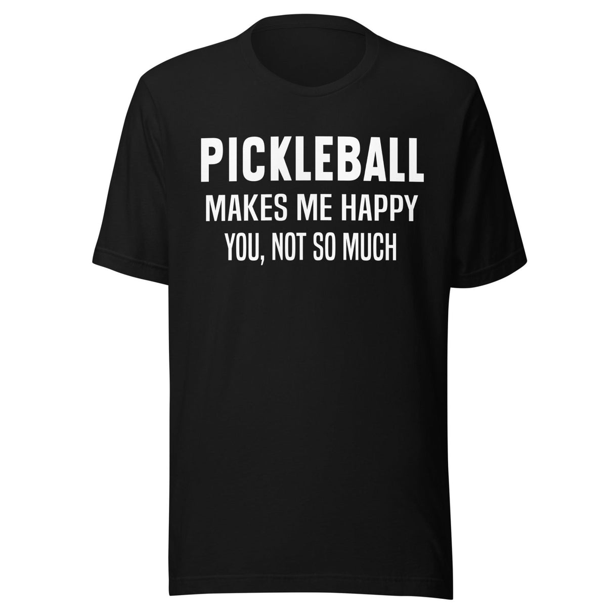Pickleball Makes Me Happy Shirt