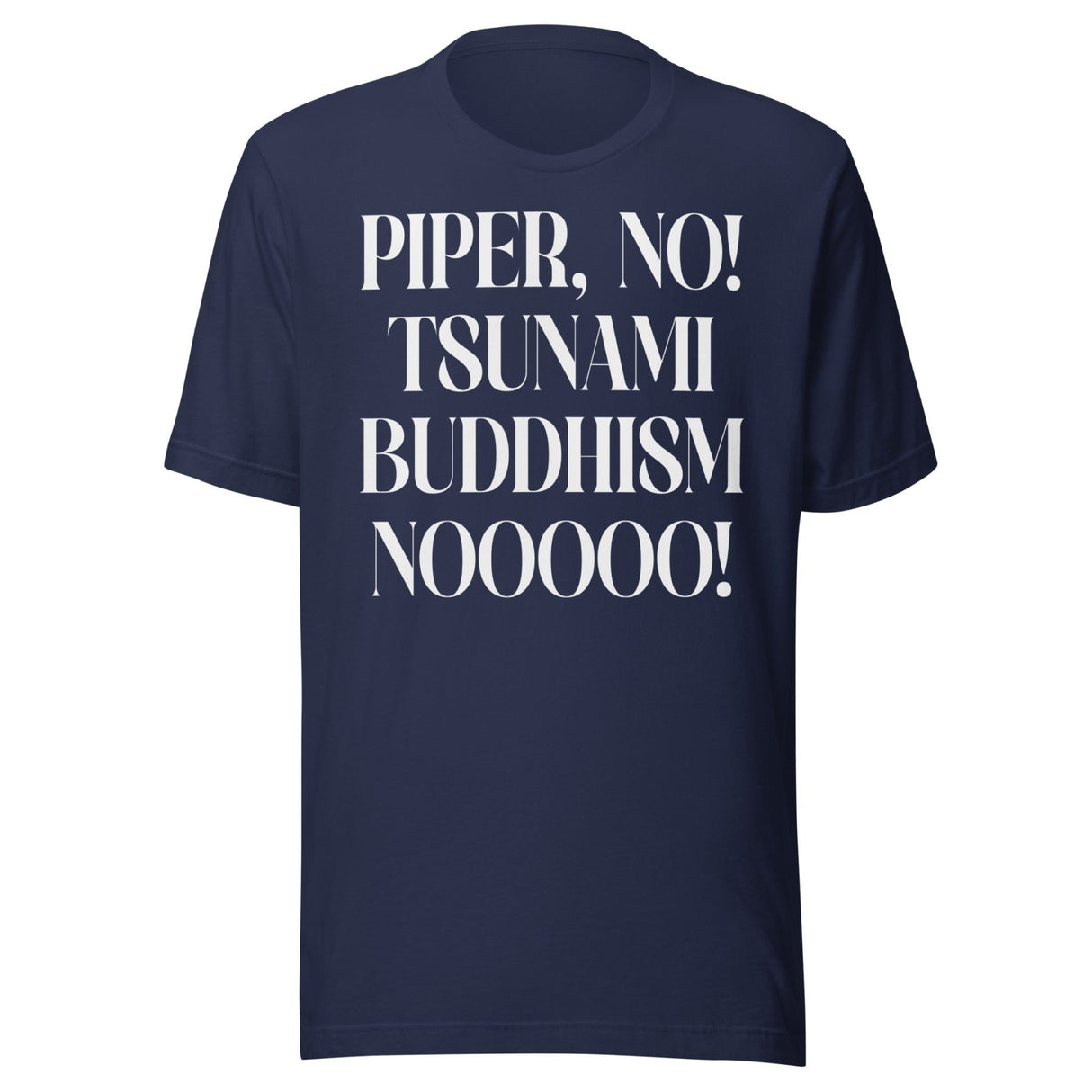 Piper No Tsunami Buddhism Shirt