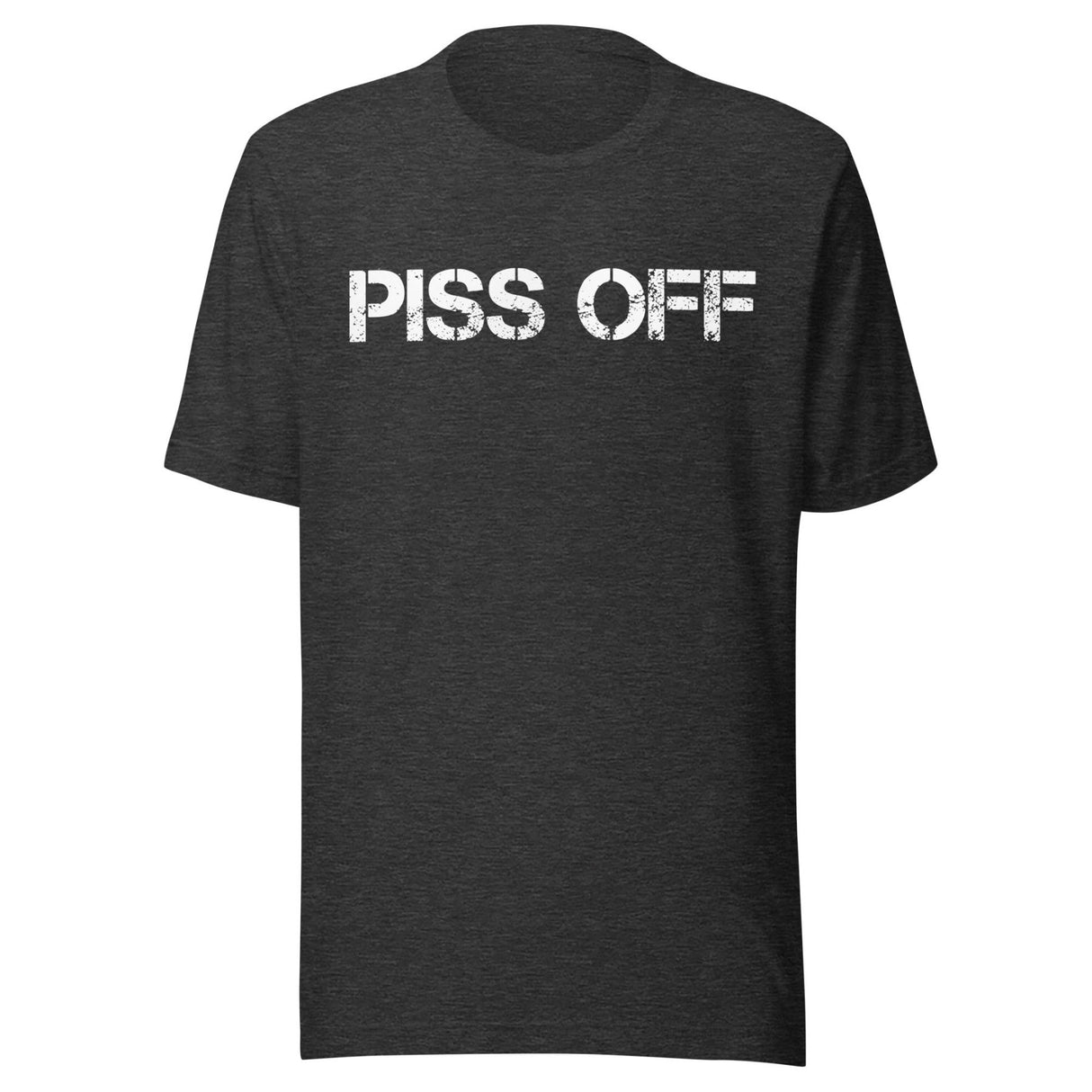 Piss Off Shirt