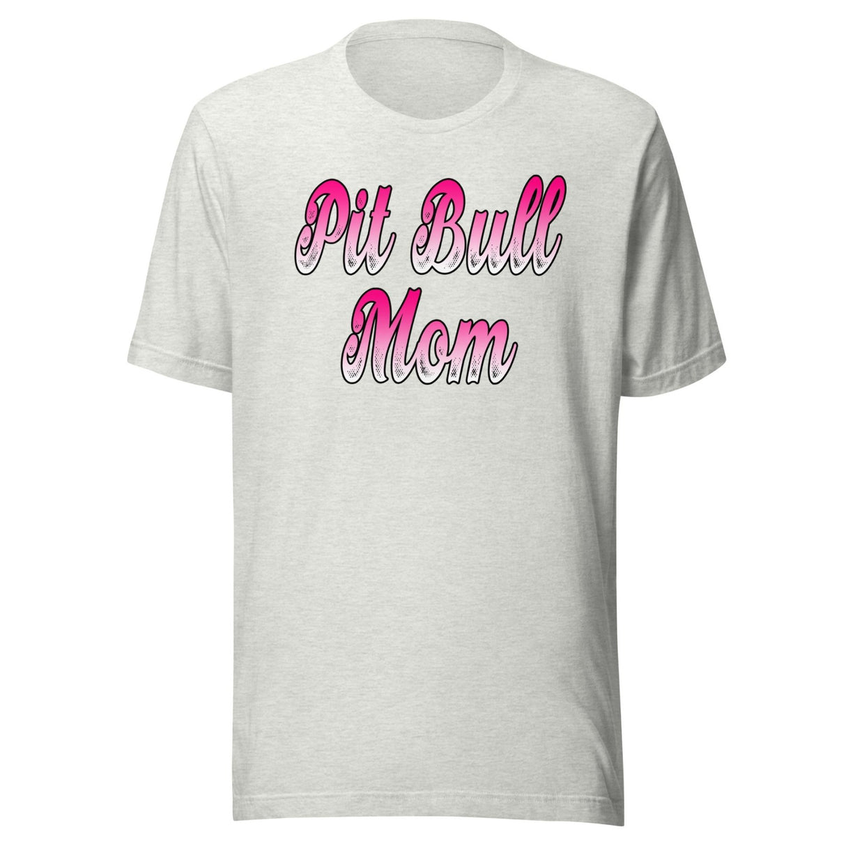 Pit Bull Mom Shirt