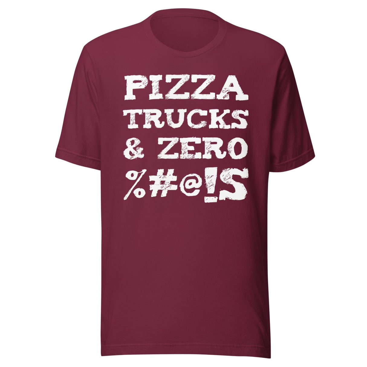 Pizza Trucks And Zero Fucks Shirt