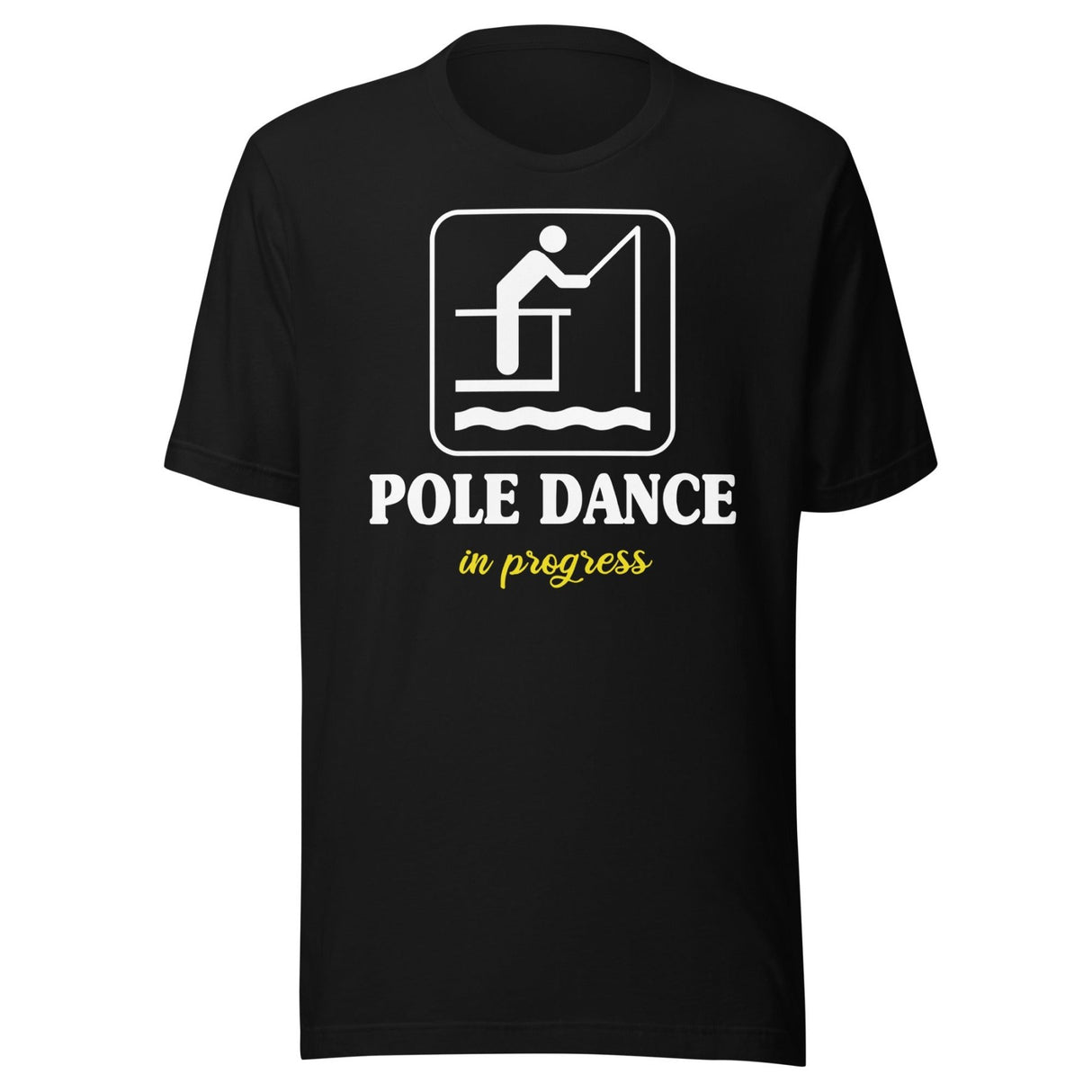 Pole Dance in Progress Fishing Shirt
