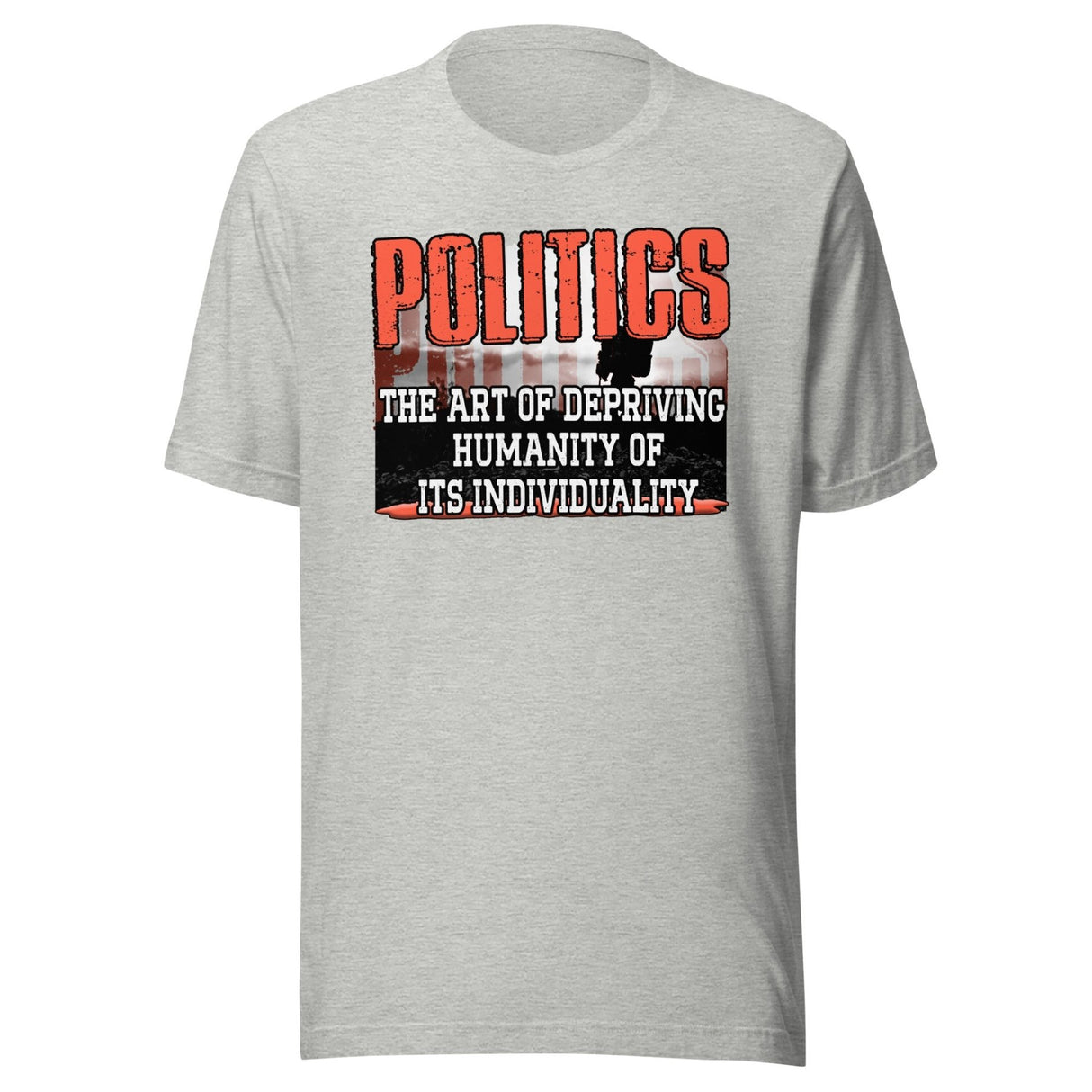 Politics Individuality Shirt