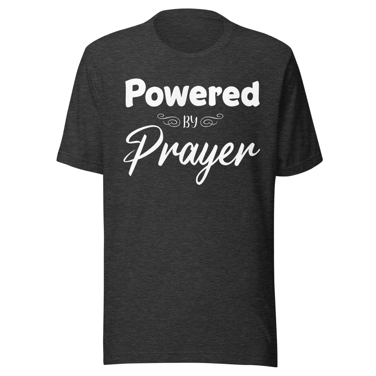 Powered By Prayer Shirt