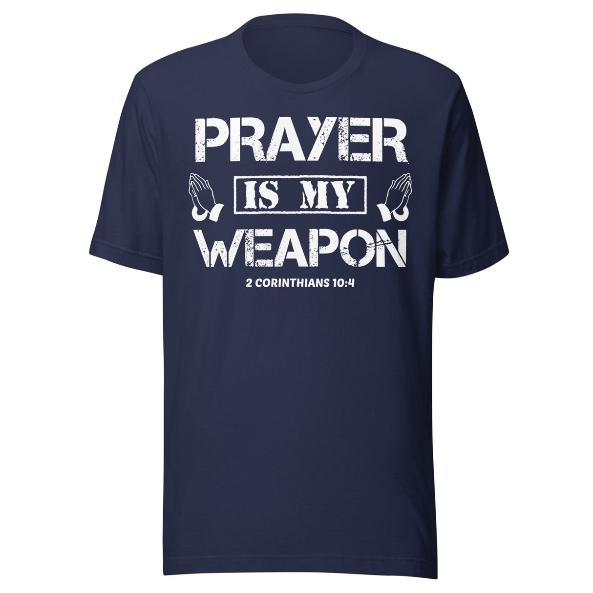 Prayer is My Weapon Shirt