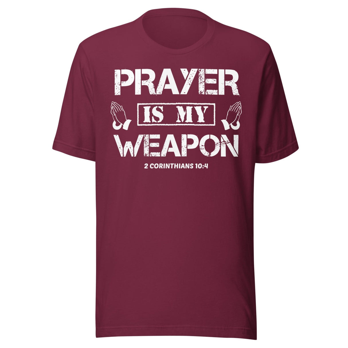 Prayer is My Weapon Shirt