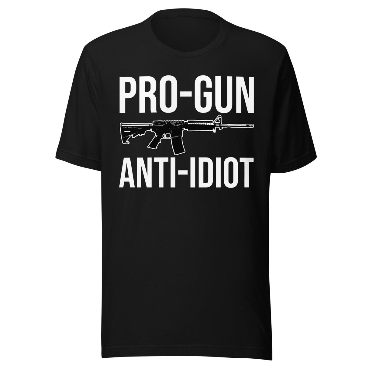 Pro - Gun Anti - Idiot Shirt