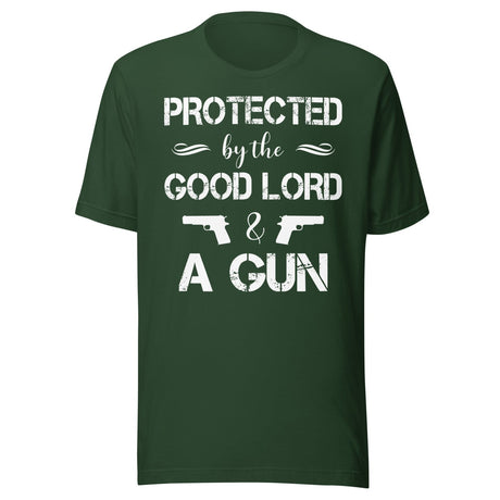 Protected By The Good Lord and a Gun Shirt