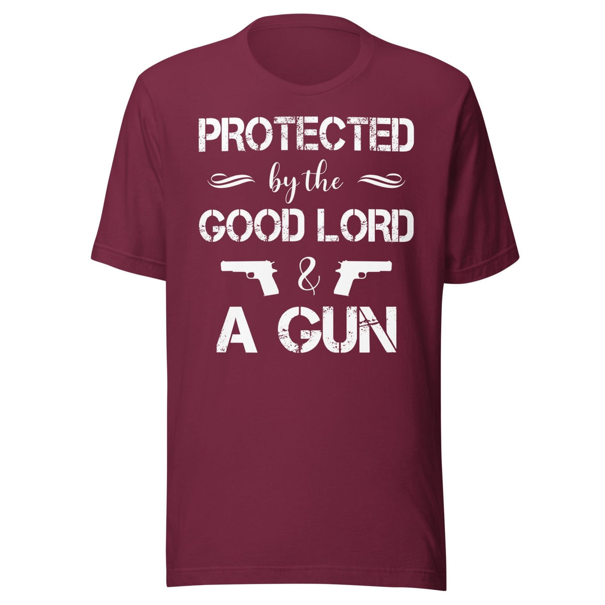 Protected By The Good Lord and a Gun Shirt