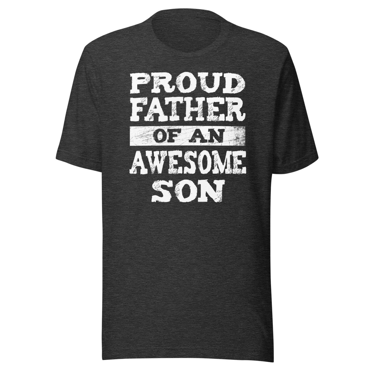 Proud Father of an Awesome Son Shirt