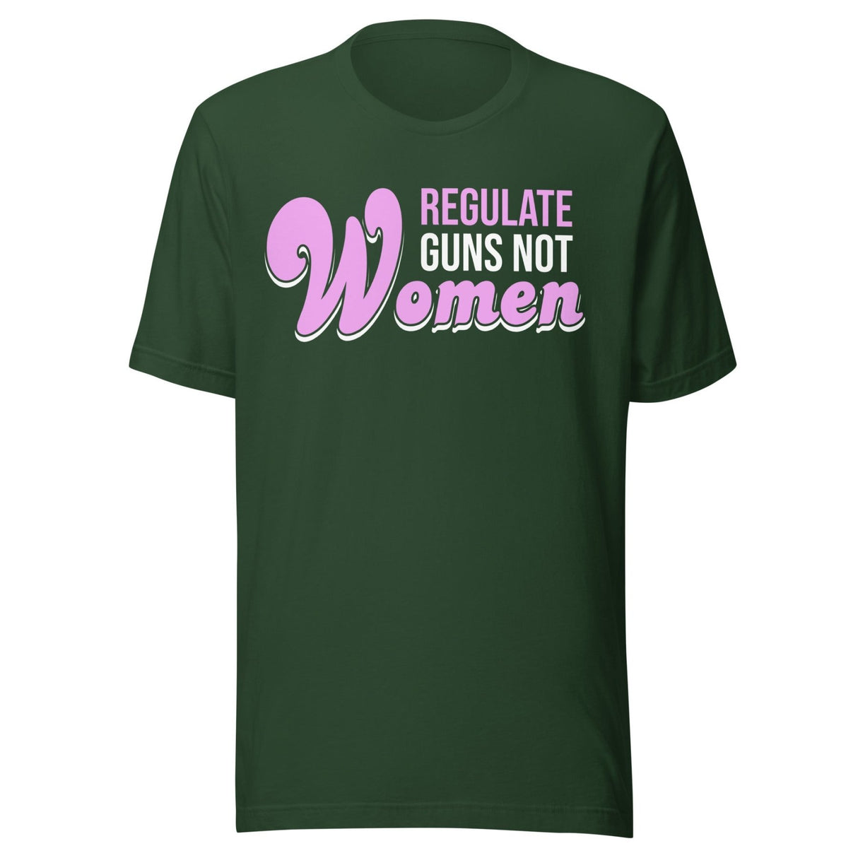 Regulate Guns Not Women Shirt