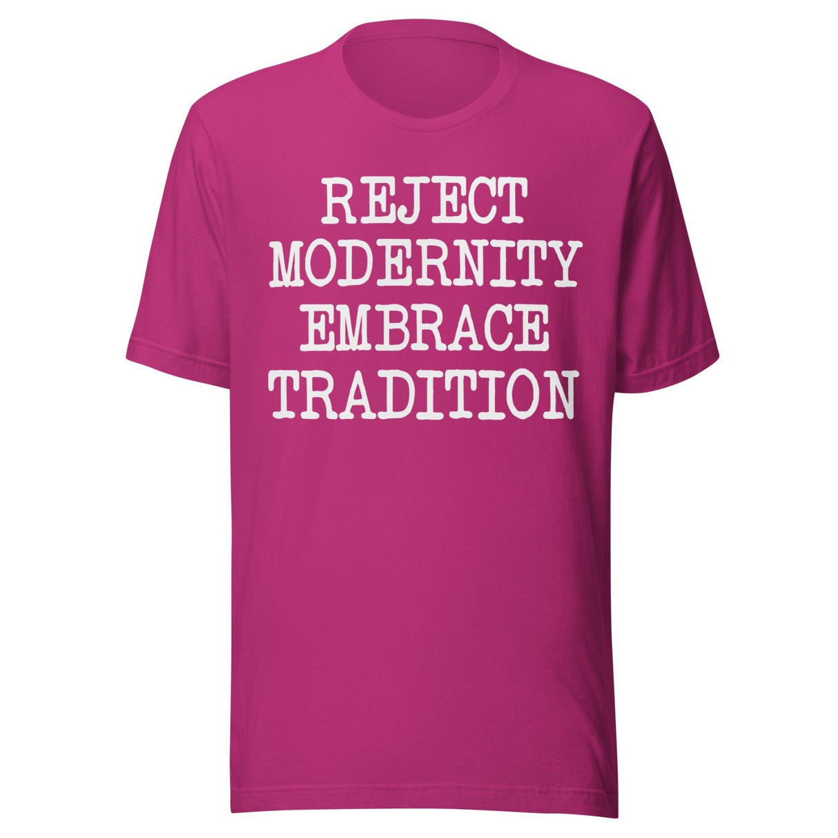 Reject Modernity Embrace Tradition Shirt
