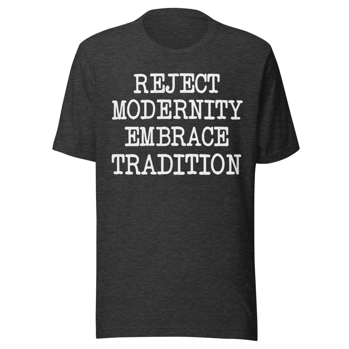Reject Modernity Embrace Tradition Shirt