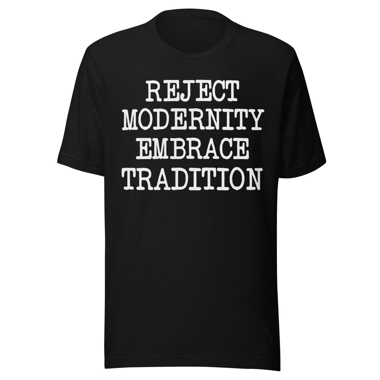 Reject Modernity Embrace Tradition Shirt