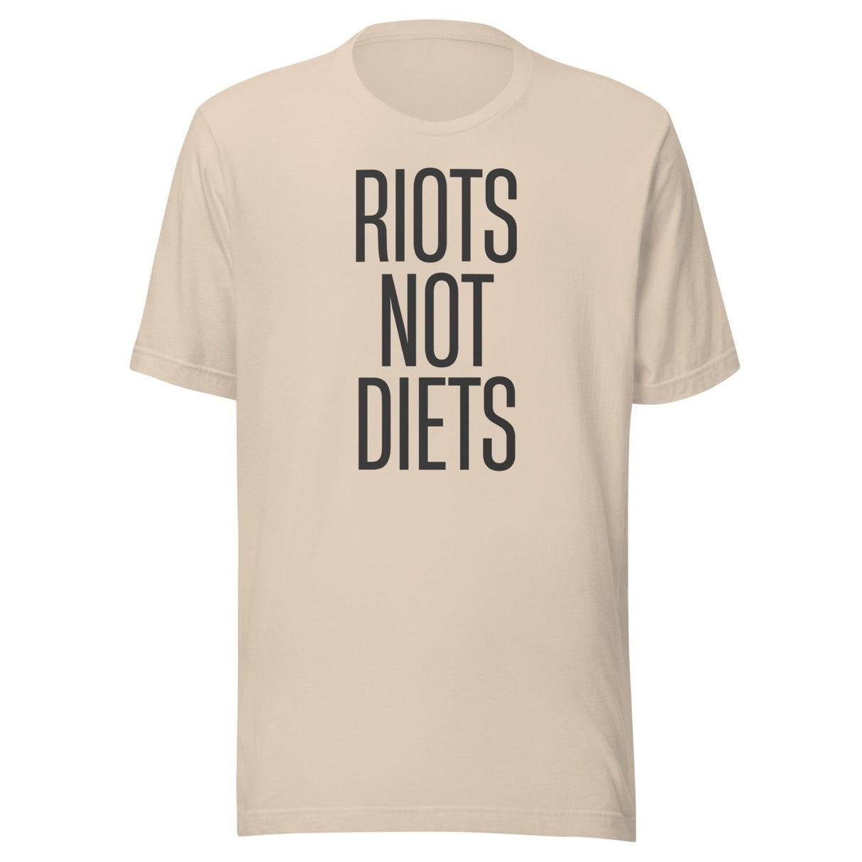 Riots Not Diets Shirt