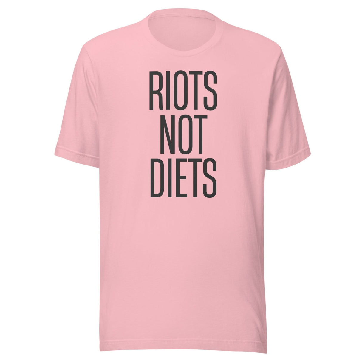 Riots Not Diets Shirt