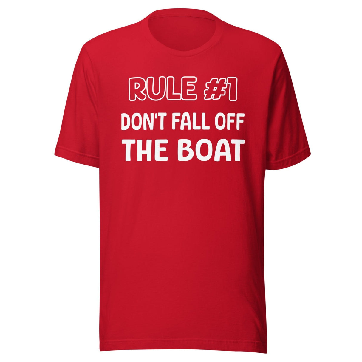 Rule 1 Don't Fall Off The Boat Shirt