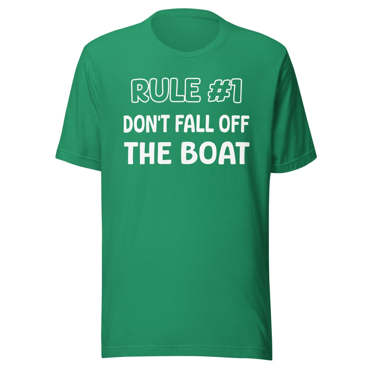 Rule 1 Don't Fall Off The Boat Shirt