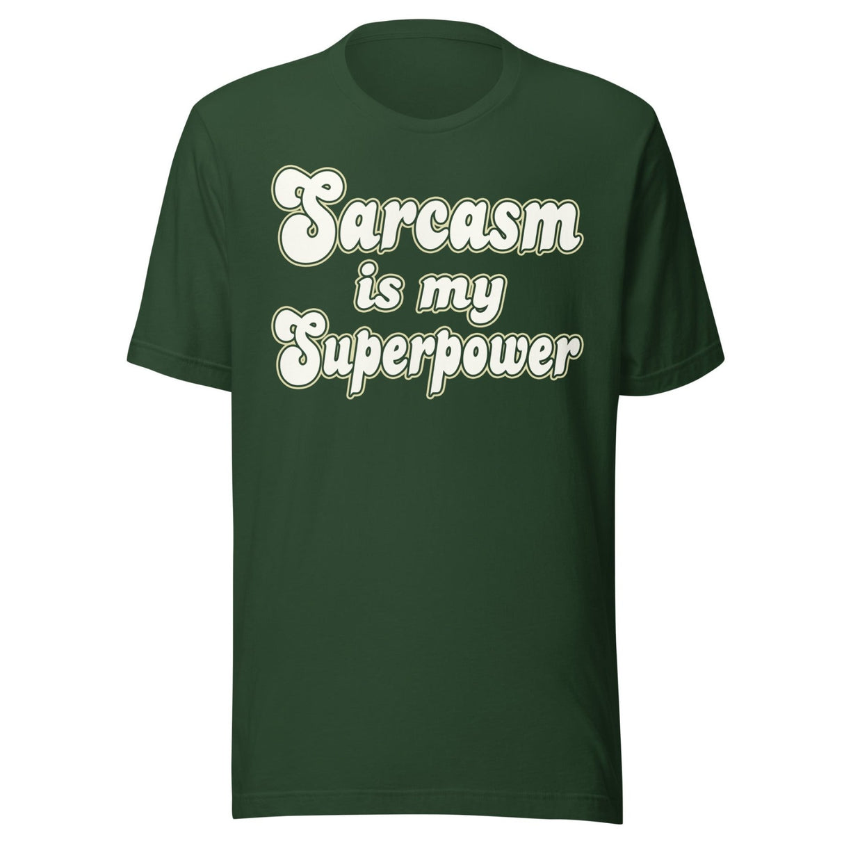 Sarcasm is My Superpower Shirt