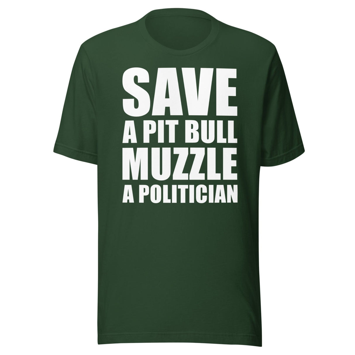 Save a Pit Bull Muzzle a Politician Shirt