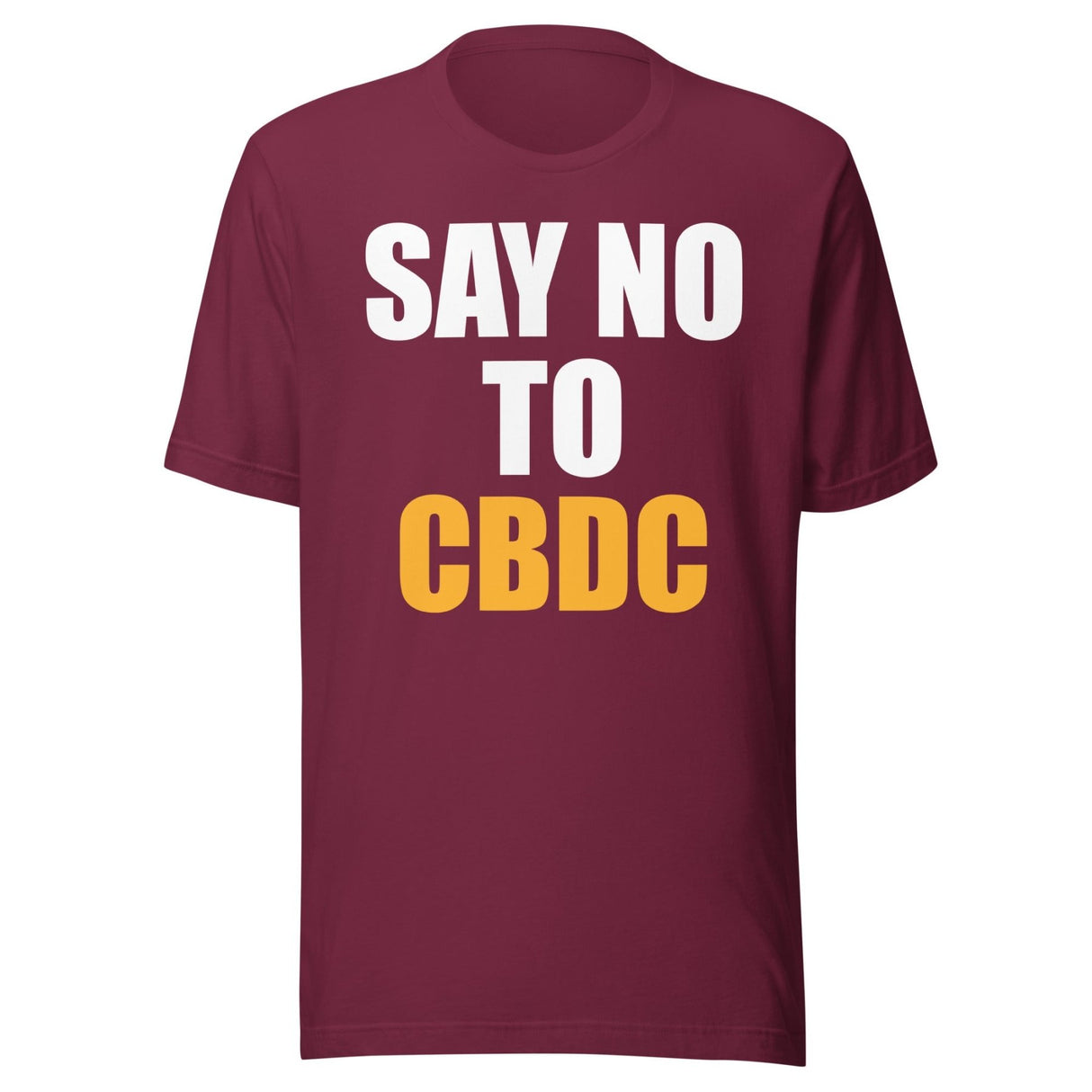 Say No To CBDC Shirt